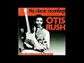 Capture de la vidéo Otis Rush - The Classic Recordings (1960)