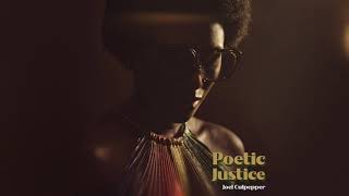 Joel Culpepper - Poetic Justice (Official Audio)