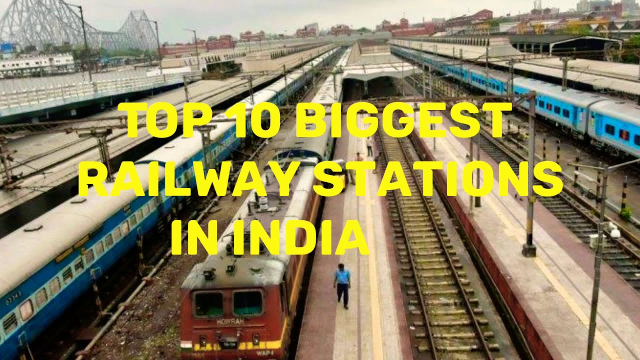 Top 10 biggest railway stations in India - YouTube