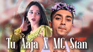 MC STAN || Tu Aaja X Ek Din Pyaar || Prod. @HHKBEATZ