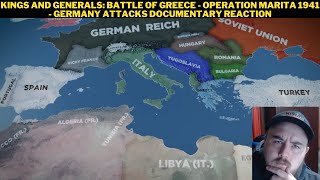 Kings And Generals: Battle Of Greece - Operation Marita 1941 - Germany Attacks Documentary Reaction