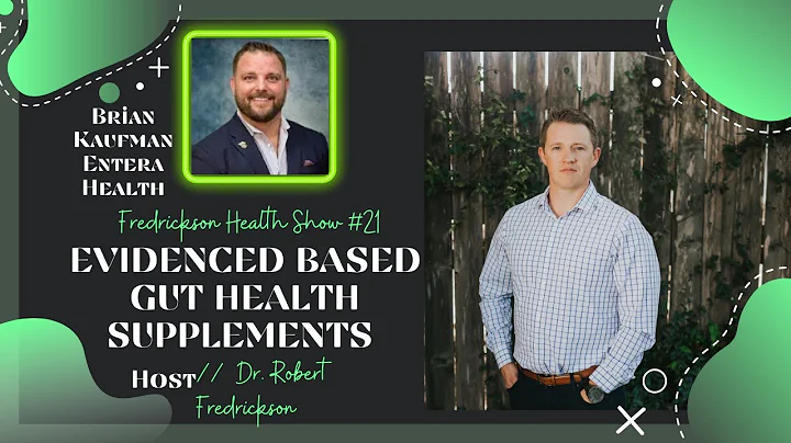 Evidenced Based Gut Health Supplements with Brian ...