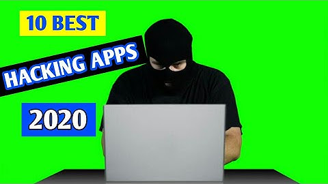 Hacking | Top 10 Best Hacking Apps 2020 | best hacking apps | top 10 illegal apps for hacking