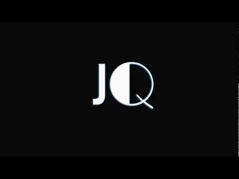 JQ - Wake Up [HQ]