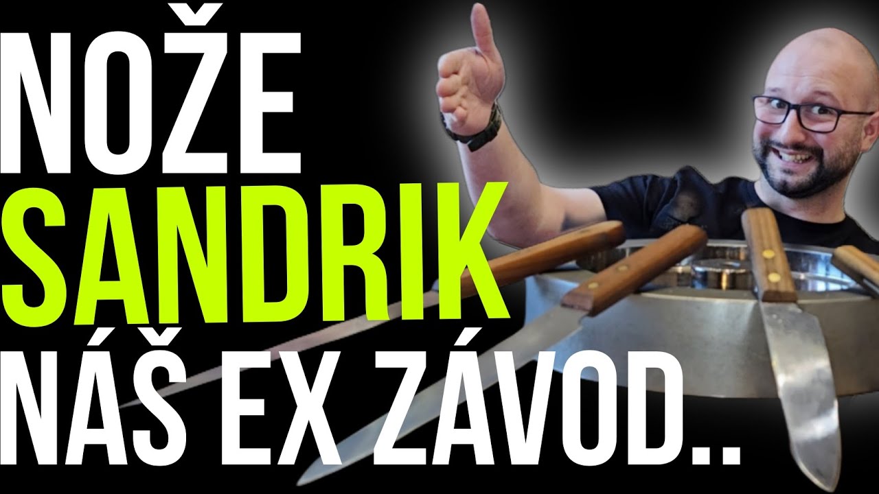 Sandrik Závod? Brúsenie s Tormek a čo sa stalo s našou fabrikou?
