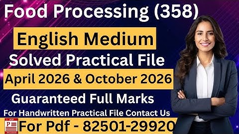 NIOS Class 12 Food Processing (358) Solved Practical File 2026 || Fully Solved File in English#nios