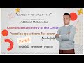 IGCSE “O” Level A Maths Coordinate Geometry of the Circle ( Practice questions for exams) part V