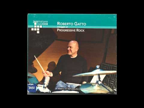 Roberto Gatto — Roberto Gatto - Progressivamente - Starting in the middle of the day we can drink our politics away