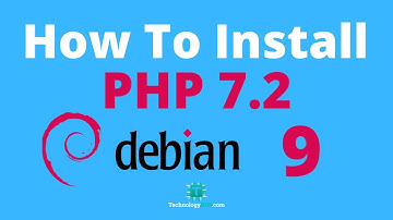 How To Install php 7.2 On Debian 9 Server