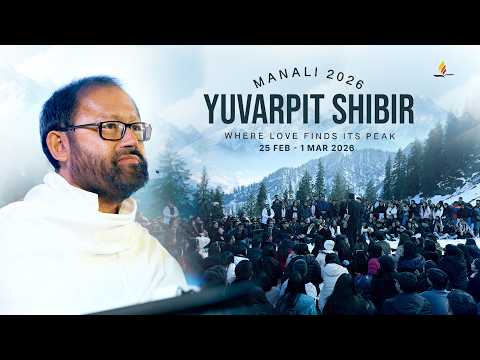 Yuvarpit Shibir 2026 | Manali | 25 Feb - 1 Mar | Glimpses