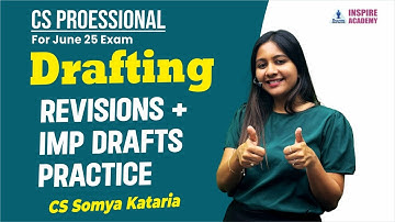 📚 DRAFTING Revisions Lecture 4| CS Somya Kataria  | June 25 #CSProfessional #SomyaKataria