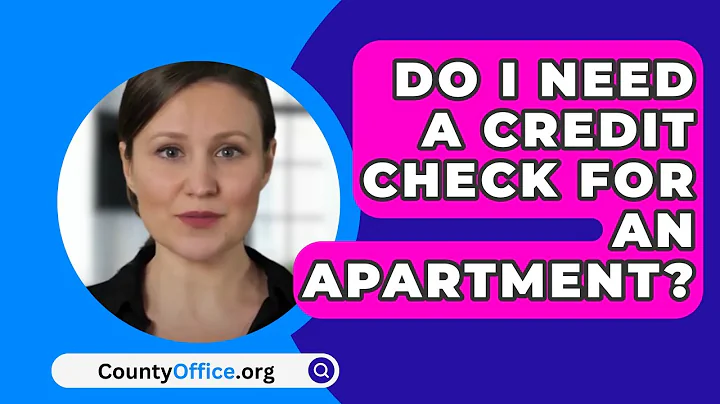 Do I Need A Credit Check For An Apartment? - CountyOffice.org