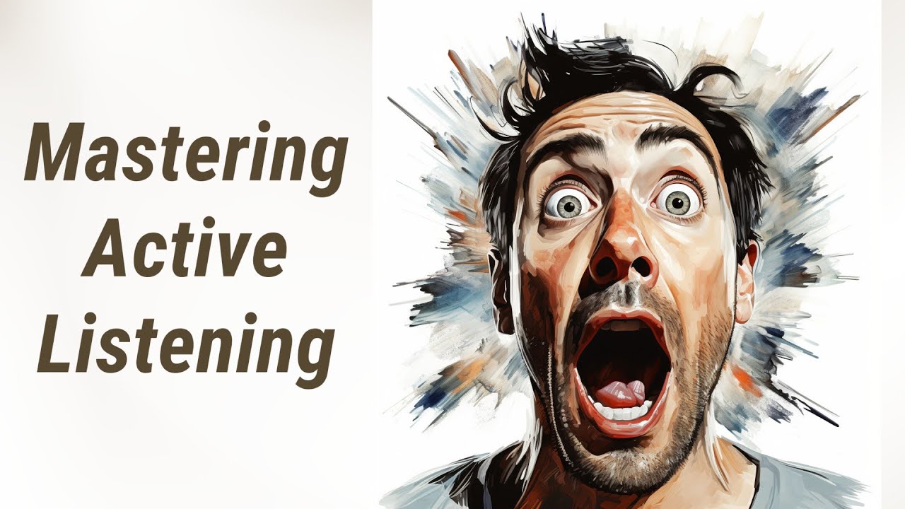 Active Listening: Your Key to Effective Communication - YouTube