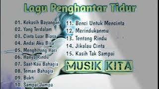 LAGU PENGHANTAR TIDUR (TANPA IKLAN)