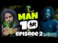 Man10   episode 2  mrzodge