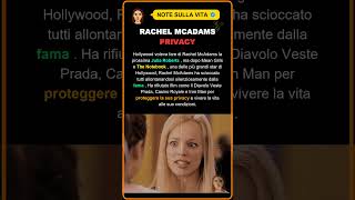 Rachel McAdams E La Scelta Che Scioccò Hollywood