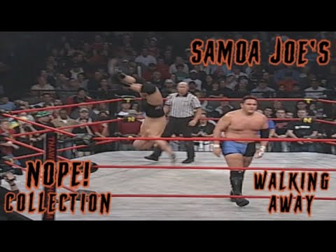 Samoa Joe's Nope! Collection (Walk Aways)