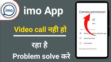 imo app video call problem fix kaise kare imo video call problem