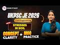 UKPSC JE 2026 Civil Engineering | Stresses in Soil: Concepts &amp; MCQ Practice | by Nishima mam