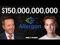 The $150,000,000,000 Deal Maker (Former CEO of Allergan)