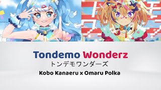 (Cover) Tondemo Wonderz - Kobo Kanaer x Omaru Polka