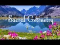 Sacral Geometry - Relaxing Video. Сакральная Геометрия