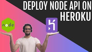 Deploy NodeJS and Express API On Heroku