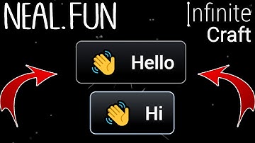 How to Make Hello / Hi in Infinite Craft | Get Hello / Hi in Infinite Craft