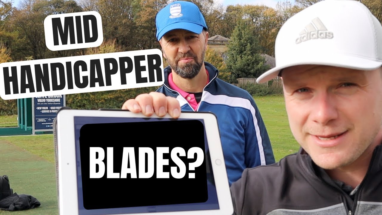 Can A Mid Handicap Golfer Use Blades? YouTube