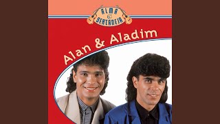 Video thumbnail of "Alan e Aladim Oficial - Dois Passarinhos"