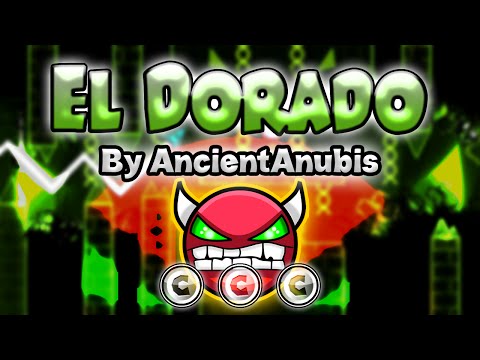 Geometry Dash [2.0] (Demon) - EL DORADO by AncientAnubis [LIVE!] - GuitarHeroStyles