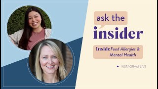 Ask the Insider—Inside Food Allergies & Mental Health | Allergy Insider