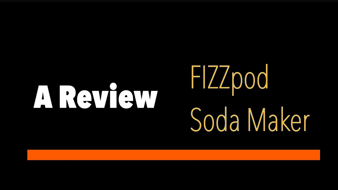 The FIZZpod: A Review