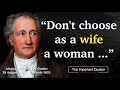 Goethe Quotes on Love, Education and Friendship | The Important Quotes