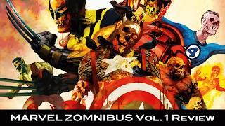 Marvel Zomnibus Review (Marvel Zombies Volumes 1, 2 & Dead Days)