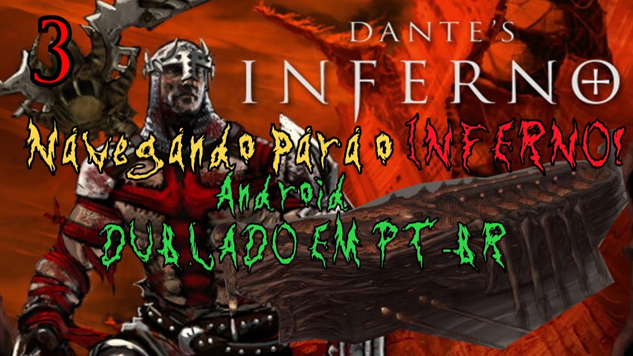 Dantes Inferno Dublado e legendado em português no Android