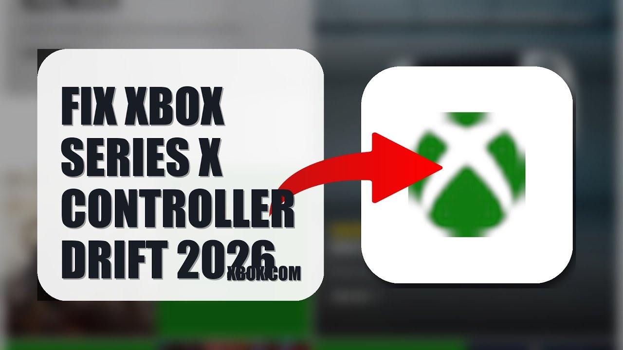 How To Fix Xbox Series X Controller Drift 2026 (FULL TUTORIAL)