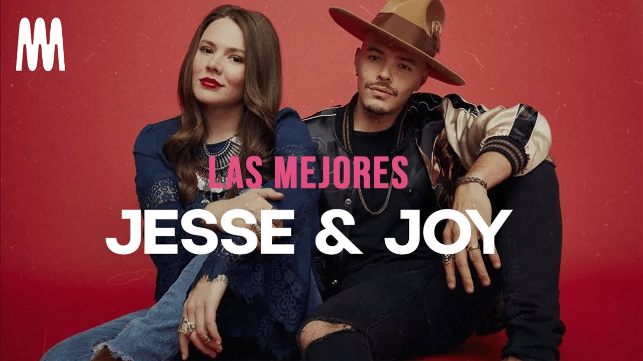 Jesse & Joy - 1 hora de sus Mejores Canciones (con letra) 2025 HD Jesse & Joy - 1 hora de sus Mejores Canciones (con letra) 2025 HD