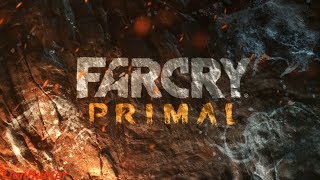 Far Cry Primal - Часть 1 - Пролог Far Cry Primal - Часть 1 - Пролог