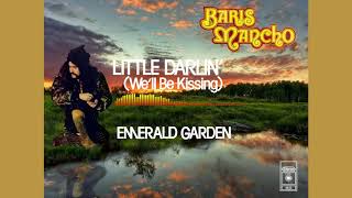 Barış Manço - Little Darlin & Emerald Garden [ - Hq]