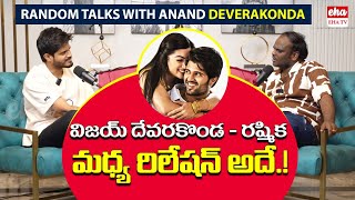 Random Talks Ft.Anand Deverakonda | Emmanual | Gam Gam Ganesha | EHA TV