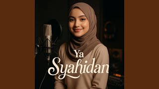 Ya Syahidan