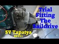 Trial fitting the saildrive; Building a cruising sailboat - SV Tapatya EP211