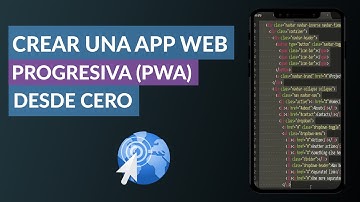 ¿Cómo Crear una Aplicación WEB Progresiva (PWA) Desde Cero Cómo un Experto? - Guía Paso a Paso