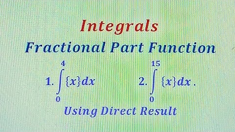 Definite Integral of fractional part function (Part 16)