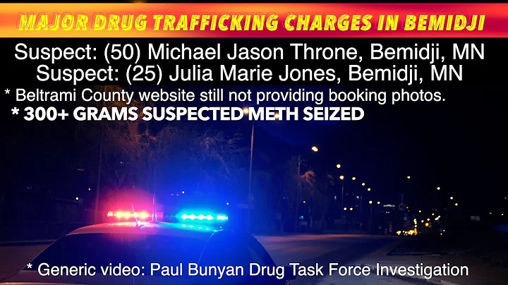 Major Drug Trafficking Charges In Bemidji