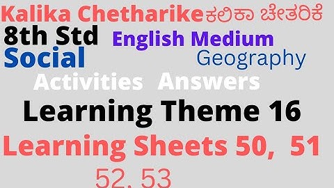 8thstd Learning Theme 16 Learning sheets 50,51,52,53  Social English medium activities answers