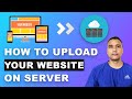 Hosting Tutorial: How to Upload Your Website To The Internet or live server | Put a Website Online