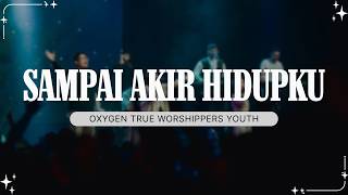 Sampai Akhir Hidupku - JPCC Worship | Lirik Lagu Rohani 2026