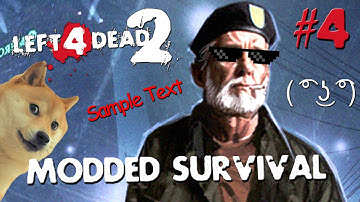 Left 4 Dead 2 Workshop Mods: Survival #4 - Get Rekt (60FPS)